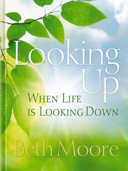 Cover image for Looking Up When Life is Looking Down